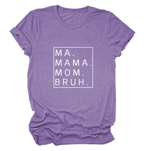 Women's casual purple short sleeve t-shirt with MA MAMA MOM BRUH typography print