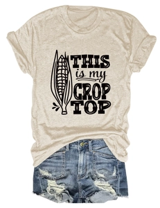 Close-up of THIS IS MY CROP TOP slogan and corn graphic on a beige short sleeve T-shirt