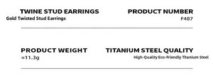 Specifications of twine stud earrings made of gold-plated titanium steel model F487