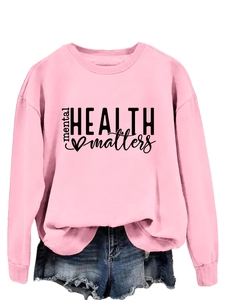 Pink mental health matters graphic sweatshirt featuring a crew neck and soft cotton fabric