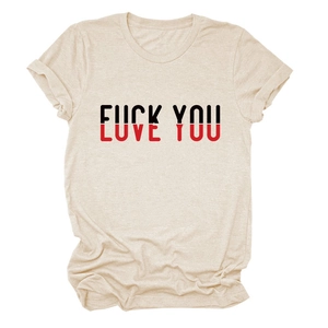 Close-up of Fuck You and Love You graphic print on soft beige crew neck cotton T-shirt