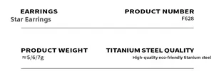 Specifications for titanium steel star earrings weighing 5-7g with item code F628