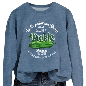 Blue-grey long sleeve crewneck sweatshirt with 'Well Paint Me Green' pickle graphic print