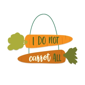 Easter decorative double-layered wooden carrot hanging sign with I Do Not Carrot All text