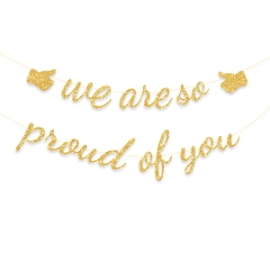 Golden glitter 'We Are So Proud Of You' graduation banner decoration with thumb icons