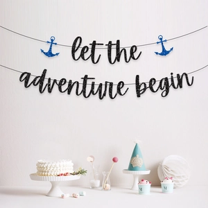 Glittery Let the Adventure Begin banner with blue anchors for graduation party decor