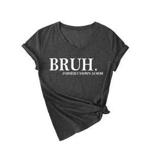 Dark gray V-neck T-shirt with white BRUH FORMERLY KNOWN AS MOM text and knotted hem detail