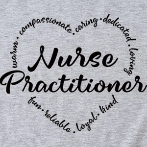 Nurse Practitioner t-shirt with heart-shaped descriptive words on grey knit fabric
