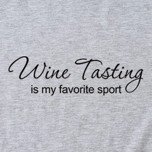 Gray textured T-shirt featuring 'Wine Tasting is my favorite sport' printed graphic text