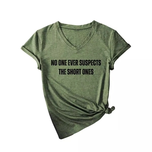 Women's V-neck army green T-shirt with 'No One Ever Suspects The Short Ones' slogan and side knot