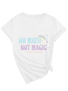 Detail of white V-neck T-shirt featuring 'Do Math Not Magic' text and colorful graphic print