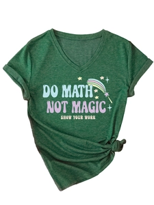 Close-up of Do Math Not Magic slogan print on green V-neck tee with heather texture
