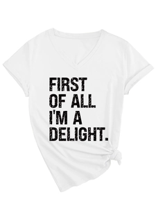 Detail of white V-neck T-shirt featuring First of All I'm a Delight print and side knot