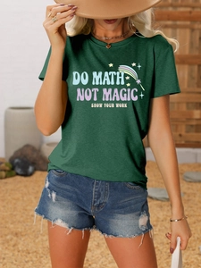 Detail of Do Math Not Magic slogan print on a dark green cotton t-shirt for women