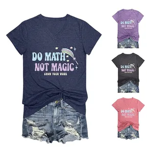 Women V-Neck Short Sleeve T-Shirt Cotton Blend Do Math Not Magic Slogan Graphic Print Casual Streetwear Summer Top