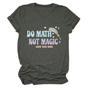 Detail of Do Math Not Magic slogan print on dark heather grey cotton t-shirt