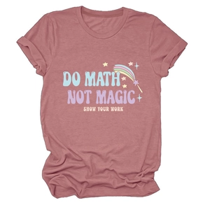 Detail of Do Math Not Magic slogan print on a mauve crew neck cotton t-shirt flat lay