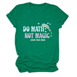 Detail of green cotton T-shirt featuring retro Do Math Not Magic graphic print