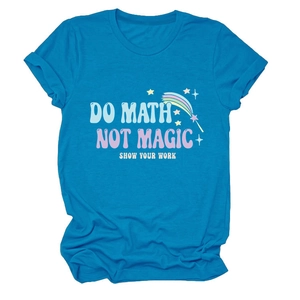 Blue Do Math Not Magic short sleeve cotton t-shirt with colorful educational graphic print