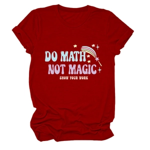 Detail view of the colorful Do Math Not Magic Show Your Work print on a dark red t-shirt