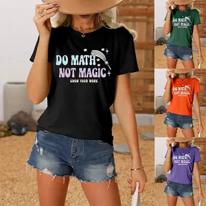 Women T-Shirt Cotton Blend Short Sleeve Crew Neck Do Math Not Magic Show Your Work Graphic Print Casual Streetwear