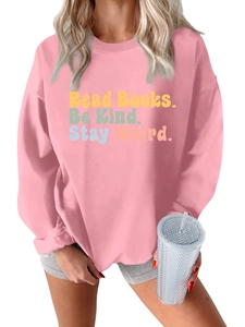 Felpa rosa girocollo con dettaglio dello slogan Read Books, Be Kind, Stay Weird