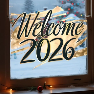 Close-up of Welcome 2026 window sticker with elegant golden brush strokes on glass
