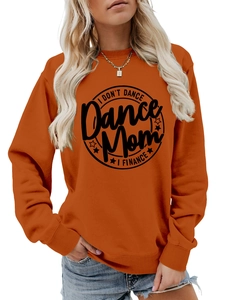 Detail of orange crewneck sweatshirt with black I FINANCE dance mom graphic print