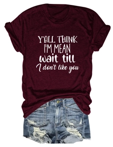 Detail of burgundy crew neck tee featuring white Y'ALL THINK I'M MEAN printed slogan