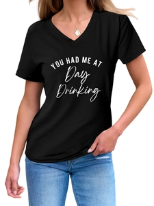 Detail of V-neck black cotton t-shirt featuring YOU HAD ME AT Day Drinking white text