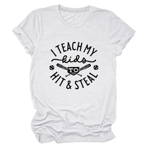 Flat lay of white cotton T-shirt with 'I TEACH MY KIDS TO HIT & STEAL' baseball print