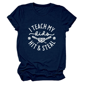 Navy blue crew neck t-shirt with white I TEACH MY KIDS TO HIT AND STEAL baseball print