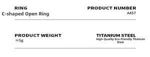 Specifications of titanium steel C-shape open ring showing weight 5g and item number A457