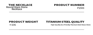 Detailed technical specifications for titanium steel glass stone necklace with item P1503