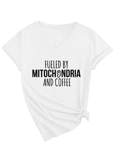 Close-up of V-neck white cotton T-shirt with Fueled by Mitochondria and Coffee slogan
