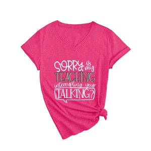 Women's V-neck short sleeve T-shirt in rose red with Sorry Is My Teaching print and hem knot