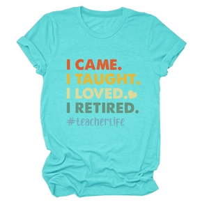 Détail du texte I CAME I TAUGHT sur le t-shirt col rond turquoise pour enseignants