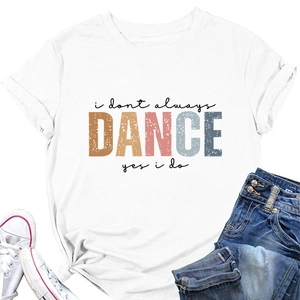 Detail of white cotton T-shirt featuring retro i don't always dance typography