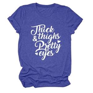 Detail of blue crew neck T-shirt featuring Thick & Thighs Pretty Eyes white printed text