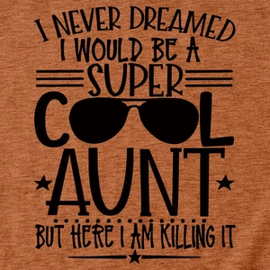 Detail of soft cotton T-shirt featuring 'Super Cool Aunt' slogan and star patterns