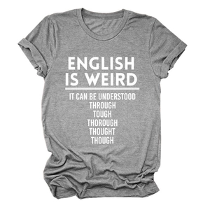Detail of English Is Weird slogan print on heather gray cotton round neck T-shirt
