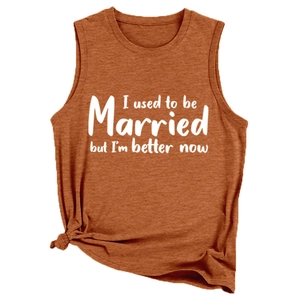 Women casual sleeveless tank top in rust orange with I used to be Married printed text