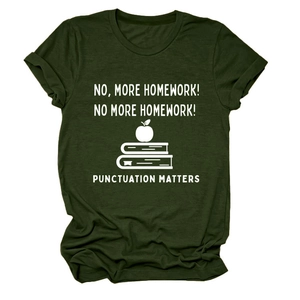 Detail of forest green cotton t-shirt featuring 'No more homework' slogan print