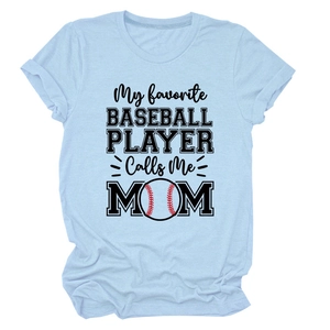 T-shirt femme bleu clair My Favorite Baseball Player Calls Me Mom en coton doux et confortable