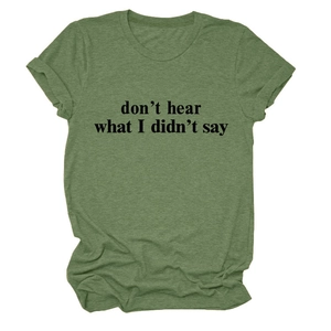 T-shirt girocollo verde oliva con stampa don't hear what I didn't say