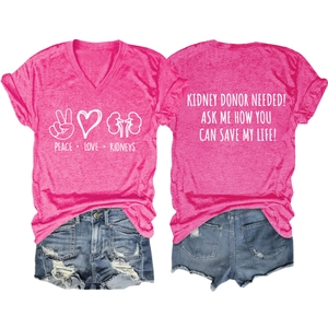 Pink V-neck T-shirt with Peace Love Kidneys print and charity slogan on back side