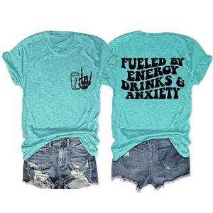 T-Shirt Femme Manches Courtes Graphique Slogan Fueled By Energy Drinks And Anxiety Col Rond Mélange Coton Hauts Casual