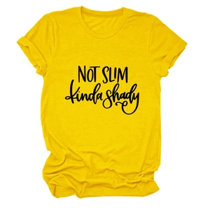Close-up of Not Slim kinda shady black lettering on yellow short sleeve cotton t-shirt