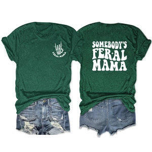 Detail view of the forest green t-shirt back print featuring 'SOMEBODY'S FERAL MAMA' design