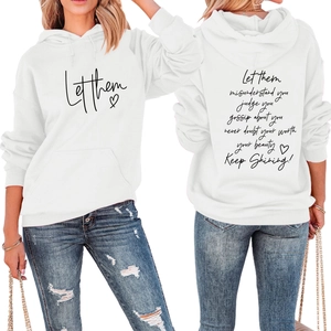 Front and back detail of white hoodie featuring Let Them slogan and inspirational quotes